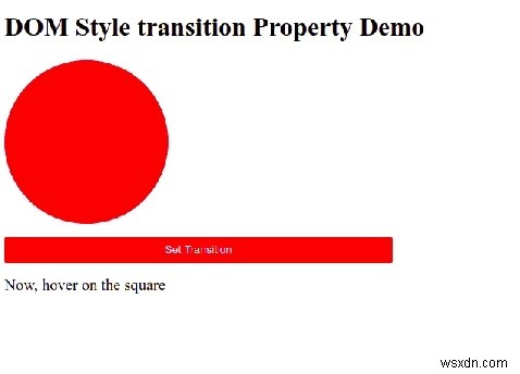 HTML DOM Style transitionプロパティの使い方を徹底解説!構文・設定値・サンプルコード付き