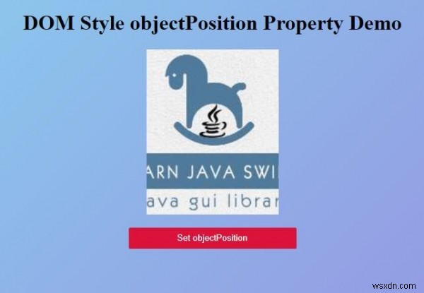 HTML DOM Style objectPositionプロパティとは?画像や動画の表示位置を取得・変更する方法