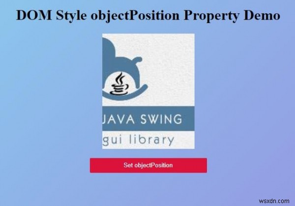 HTML DOM Style objectPositionプロパティとは?画像や動画の表示位置を取得・変更する方法