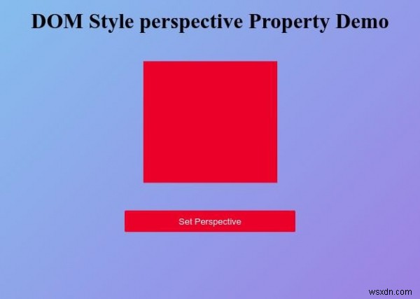 HTML DOM Styleのperspectiveプロパティとは?使い方とサンプルコードを解説