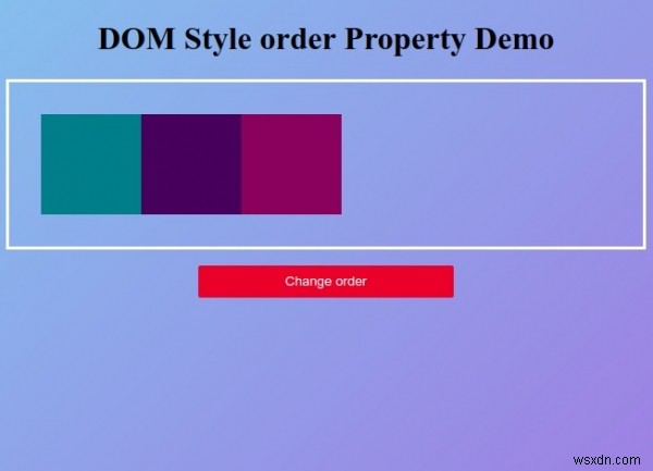 HTML DOM Styleのorderプロパティとは?構文と使い方を実例付きで解説