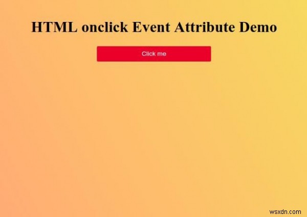 HTMLのonclickイベント属性とは？使い方をサンプルコード付きで解説