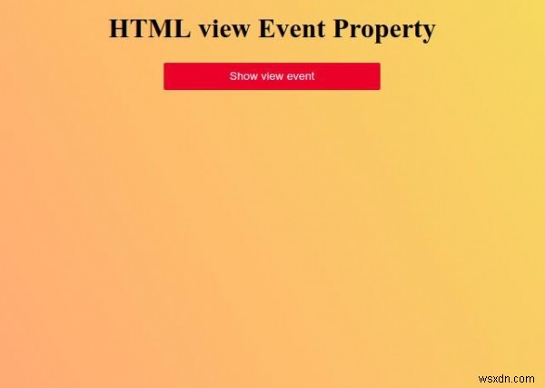 HTMLのviewイベントプロパティとは?使い方と実行例をわかりやすく解説