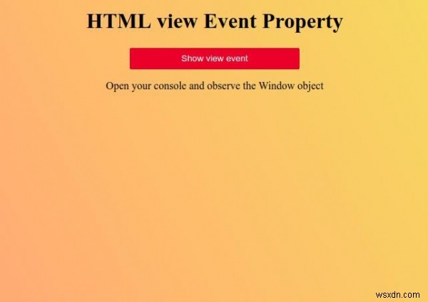 HTMLのviewイベントプロパティとは?使い方と実行例をわかりやすく解説