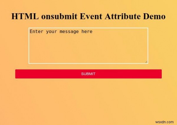 HTMLのonsubmitイベント属性とは?構文と使い方をサンプルコードで解説