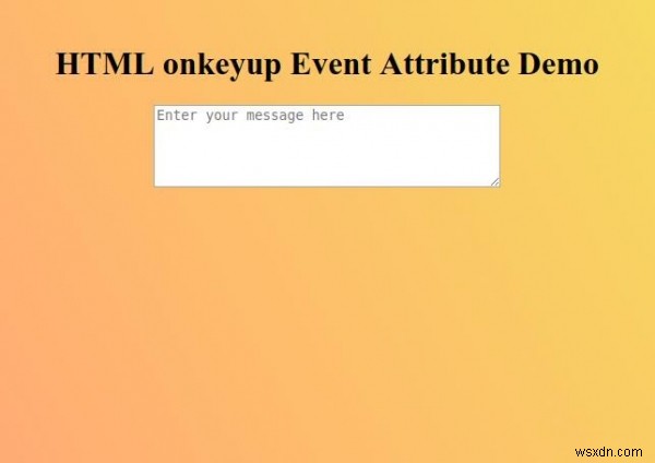 HTML onkeyupイベント属性とは?使い方とサンプルコードをわかりやすく解説