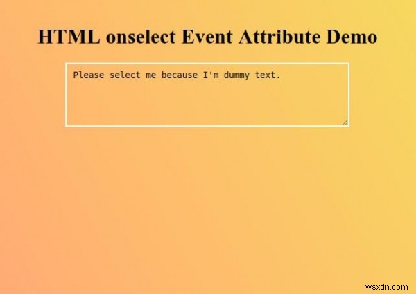 HTML onselectイベント属性の使い方と実装例