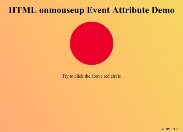 HTMLのonmouseupイベント属性とは?使い方とサンプルコードをわかりやすく解説