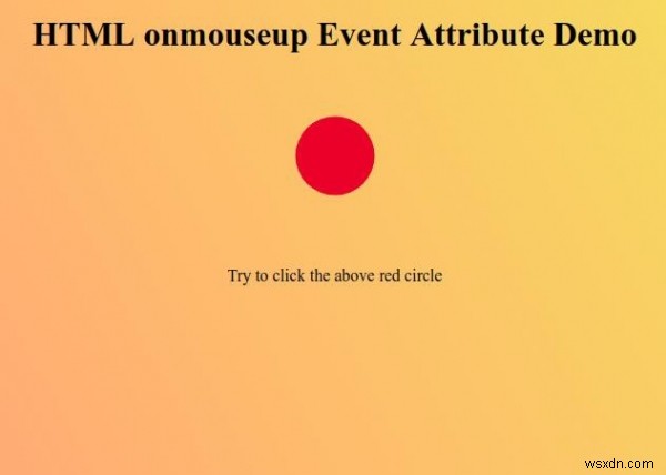 HTMLのonmouseupイベント属性とは?使い方とサンプルコードをわかりやすく解説