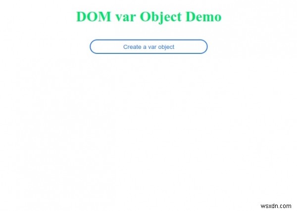 HTML DOM 変数（var）オブジェクトとは？使い方をサンプルコードで解説