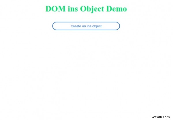 HTML DOM Insオブジェクトとは？作成方法とプロパティをわかりやすく解説