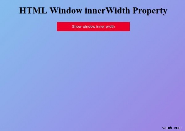 HTMLのWindow innerWidthプロパティとは？構文と使い方をサンプルコードで解説