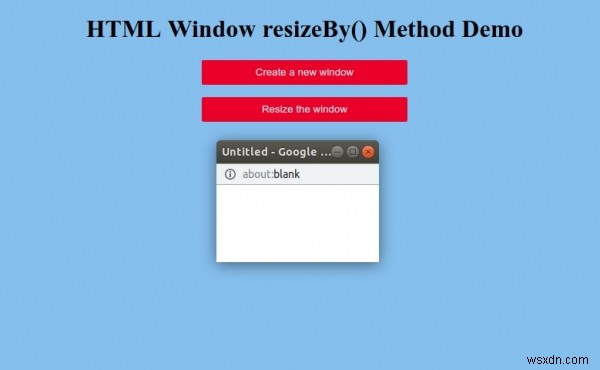HTML Window resizeBy()メソッドの使い方をわかりやすく解説
