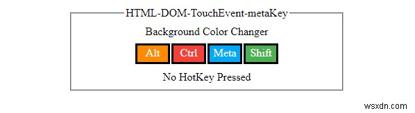 HTML DOM TouchEventのmetaKeyプロパティとは？使い方とサンプルコードを解説