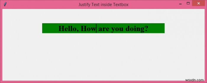 Tkinterの入力ボックス(Entry)でテキストを中央揃えにする方法