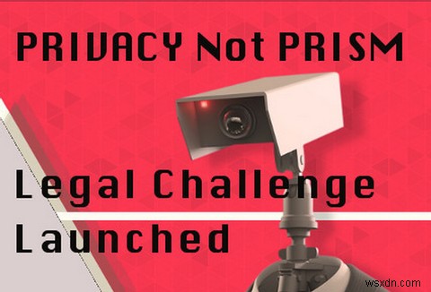 NSAの監視からプライバシーを守る：あなたの代わりに戦う5つの団体