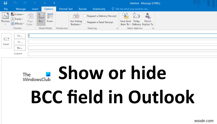 OutlookでBCCフィールドを表示・非表示にする方法【PC版・Outlook.com対応】