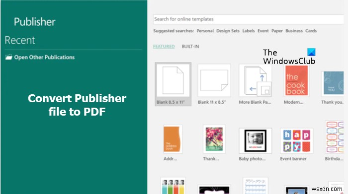 Microsoft Publisher(PUB)ファイルをPDFに変換する方法【無料ツールも解説】