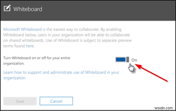 Office 365でMicrosoft Whiteboardを有効にする方法【管理センター設定ガイド】