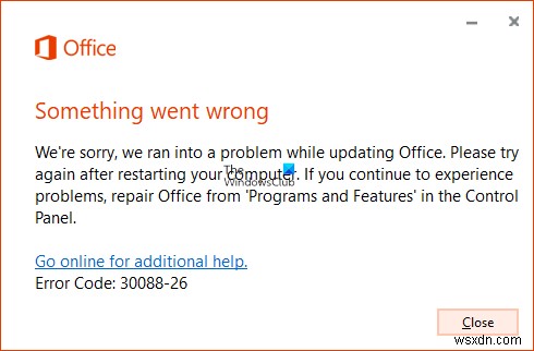Windows 11/10でOfficeアプリ更新時にエラーコード30088-26が出たときの対処法