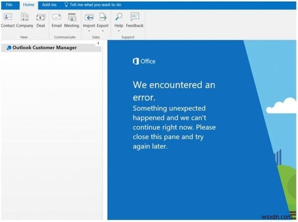 Outlook Customer Managerで「エラーが発生しました」と表示される場合の対処法