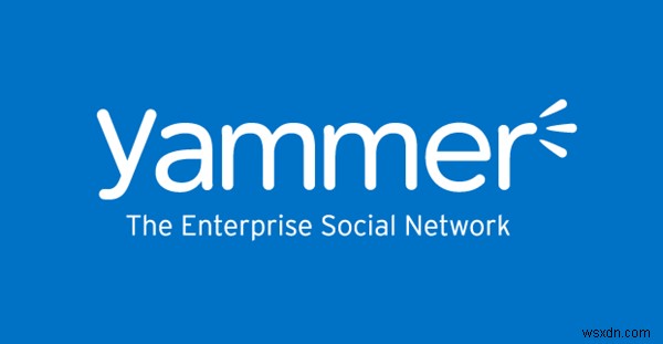 Yammerの効果的な使い方 – 初心者向けステップバイステップガイド
