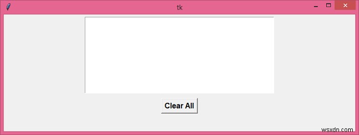 Tkinterのテキストウィジェットの内容をすべて消去する方法