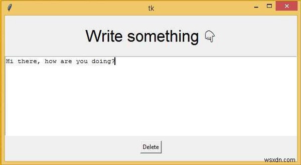 【Python】Tkinterでテキストボックス(テキストウィジェット)の内容を削除する方法