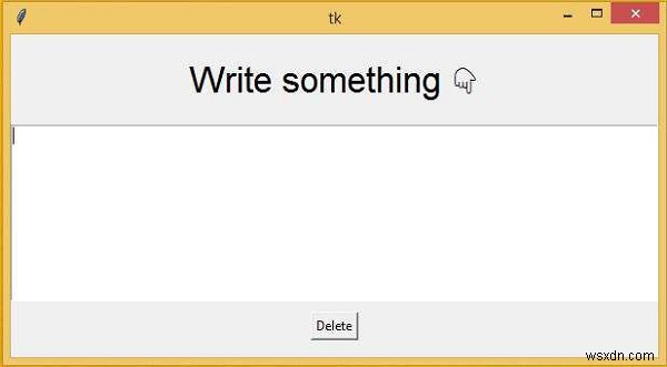 【Python】Tkinterでテキストボックス(テキストウィジェット)の内容を削除する方法