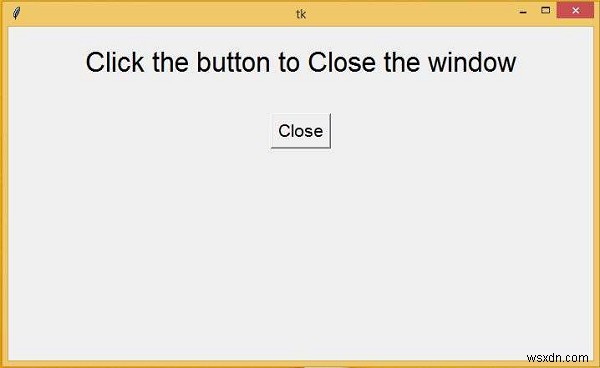 tkinterでウィンドウを閉じる方法|destroy()メソッドの使い方を解説