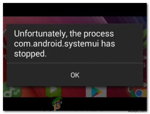 「com.android.systemuiが停止しました」エラーの原因と10の解決策