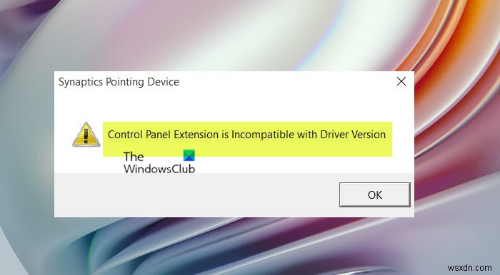 Windows 11/10で「コントロールパネルの拡張機能はドライバーのバージョンと互換性がありません」エラーが出たときの対処法7選