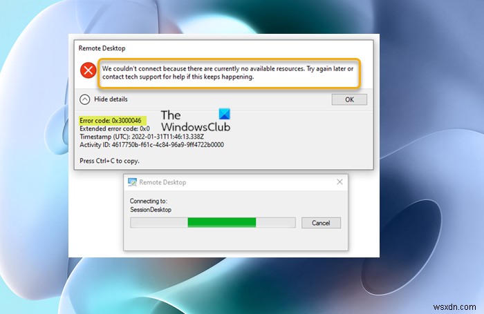 Windows 11/10でリモートデスクトップエラーコード0x3000046を修正する方法