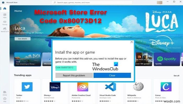 Microsoft Storeのエラーコード0x80073D12を解決する方法|原因と対処法を徹底解説