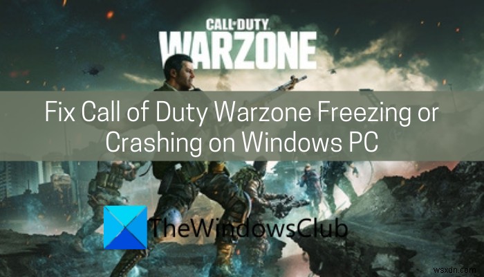 Windows PCでCall of Duty Warzoneがフリーズ・クラッシュする原因と対処法