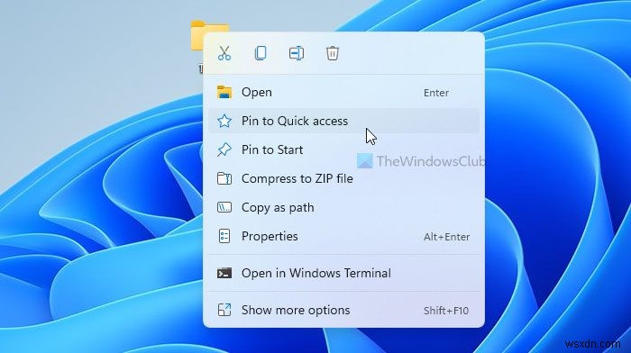 Windows 11の右クリックメニューで「クイックアクセスにピン留め」を表示・非表示にする方法