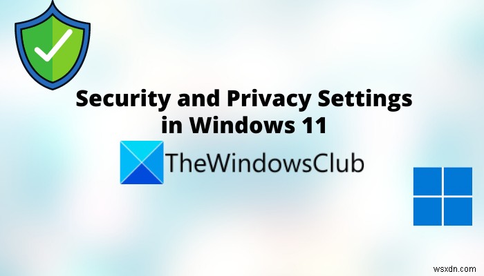 Windows 11のプライバシーとセキュリティ設定ガイド|知っておくべき15の重要ポイント