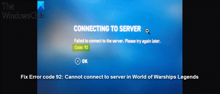 【World of Warships Legends】エラーコード92でサーバーに接続できない原因と解決策