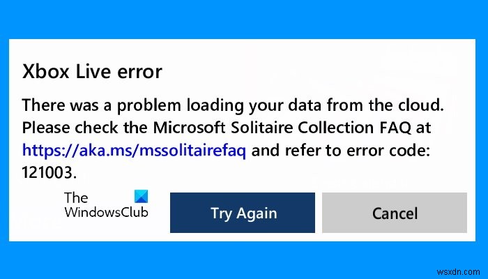 Microsoft Solitaire Collectionで発生するXbox Liveエラー121003の解決方法