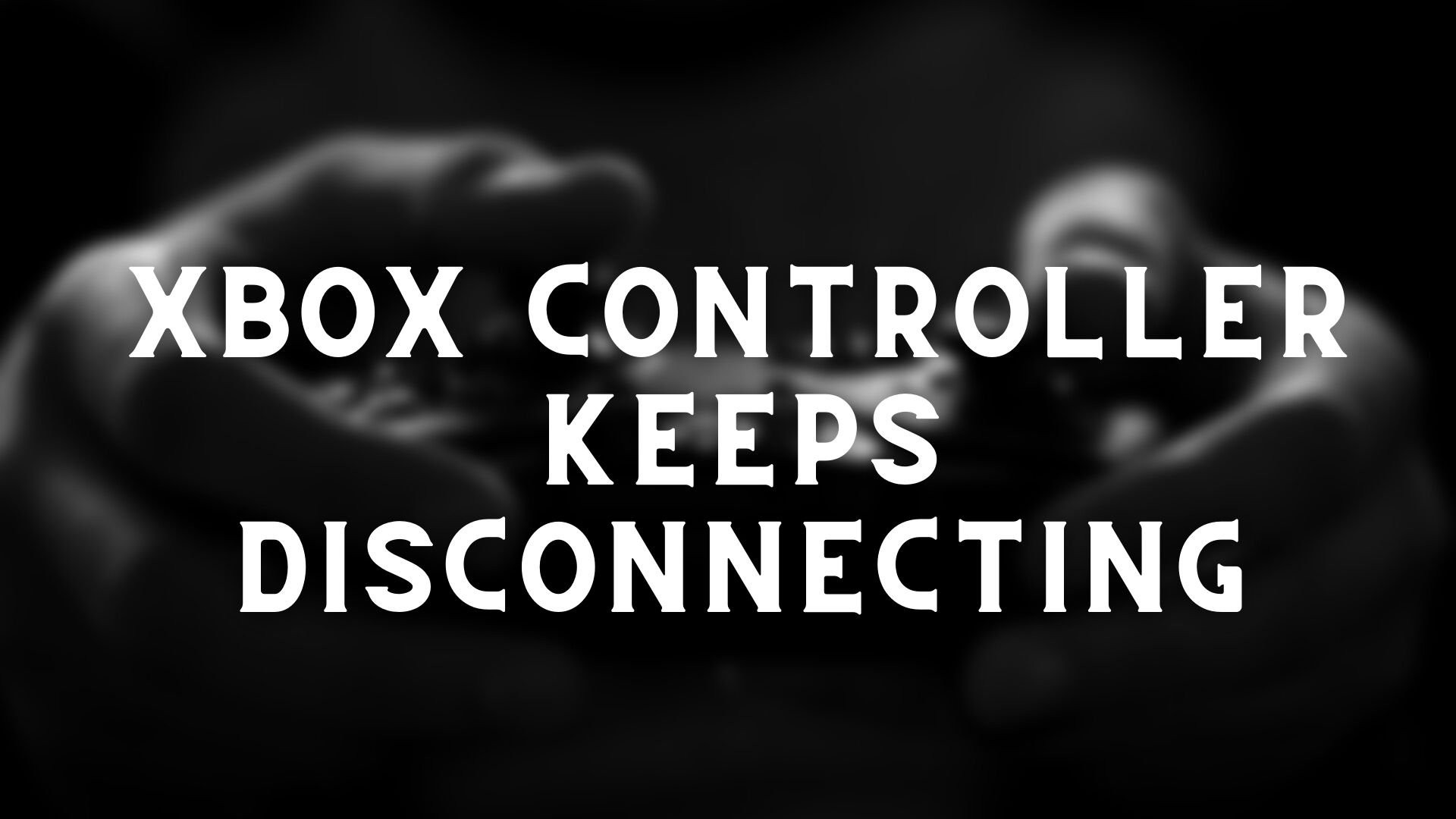 【解決法】XboxコントローラーがBluetoothで頻繁に切断される原因と直し方
