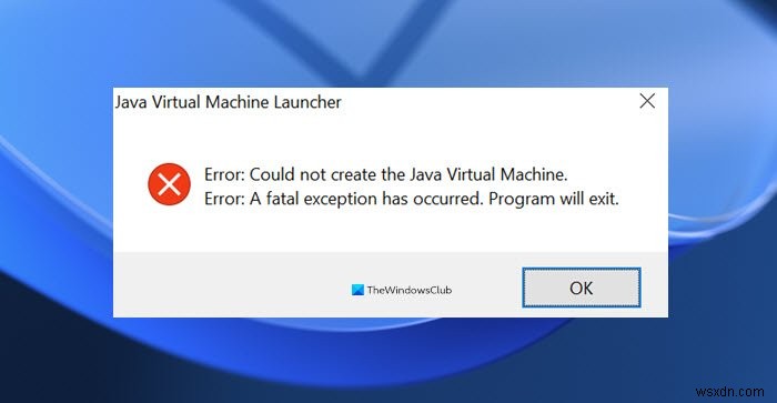 【解決】Windows 11/10で「Java仮想マシンを作成できませんでした」エラーが出たときの対処法