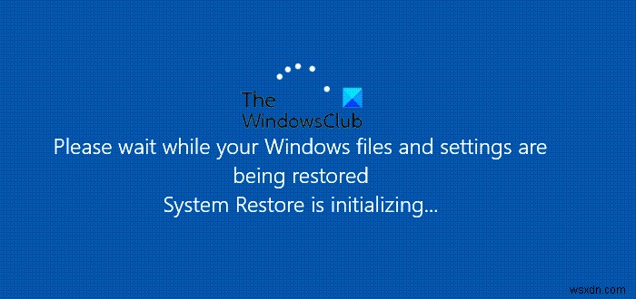 Windows 11/10でシステムの復元がフリーズ・固まったときの対処法