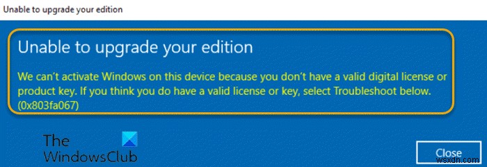 Windowsアクティベーションエラー0x803fa067の原因と解決策【有効なライセンスキーがない場合の対処法】