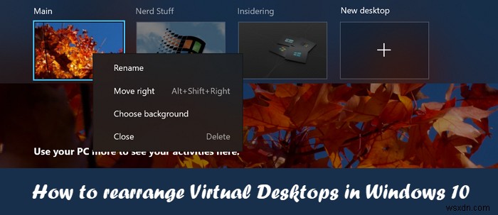 Windows 10で仮想デスクトップを並べ替える方法|ドラッグ&ドロップとショートカット活用術