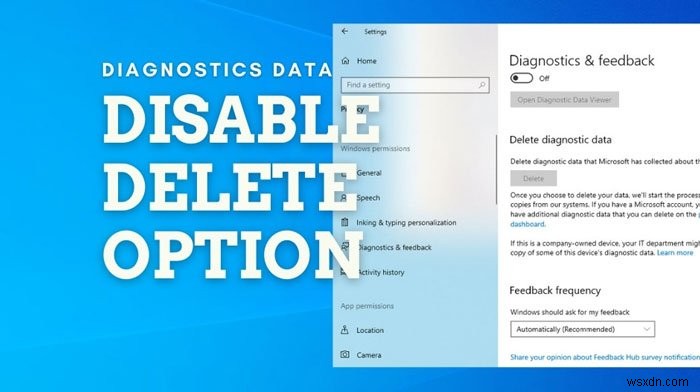 Windows 11/10でユーザーによる診断データの削除を許可または禁止する方法