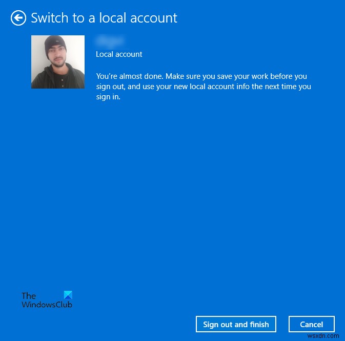Windows 11/10でMicrosoftアカウントからローカルアカウントへ切り替える方法