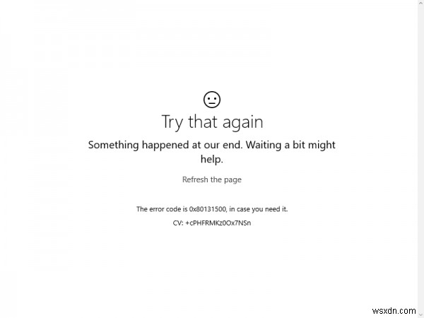 Windows 11/10でMicrosoft Storeエラー0x80131500を修正する方法