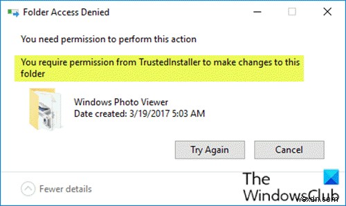 「このフォルダに変更を加えるには、TrustedInstallerからの許可が必要です」エラーの対処法