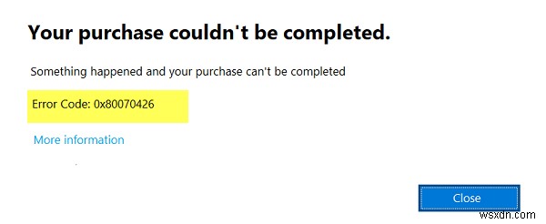 Microsoft StoreとWindows Updateのエラー0x80070426を解決する7つの対処法