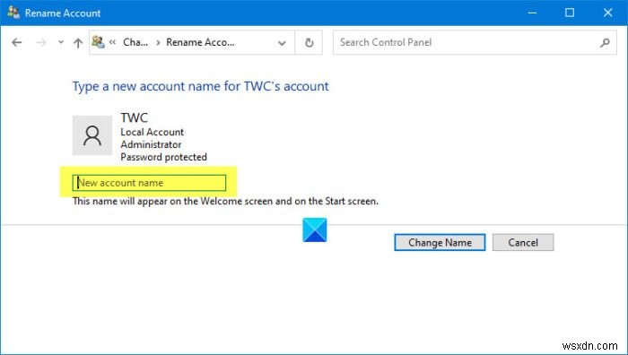 Windows 11/10でユーザーアカウント名を変更する方法【コントロールパネル・netplwiz対応】
